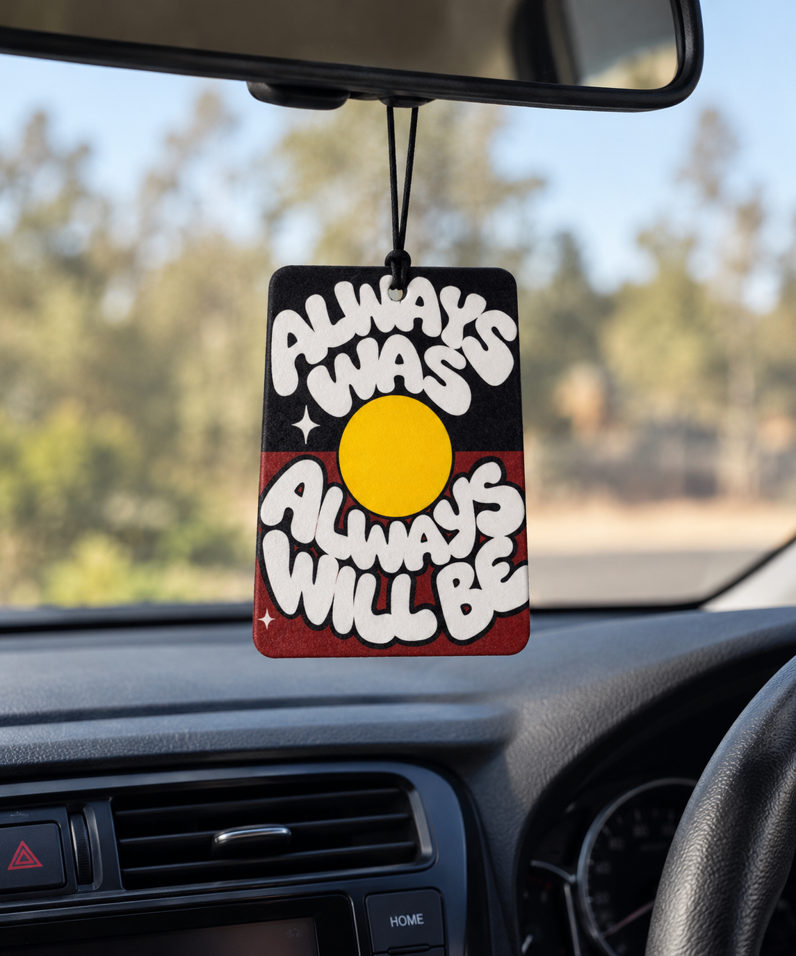 Always was Always will be Air freshener